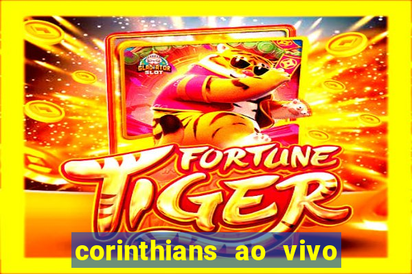 corinthians ao vivo multi canais